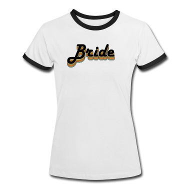 Hochzeit T-Shirt - Braut Schriftzug retro
