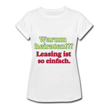 Hochzeit T-Shirt - Heiraten Warum .../+