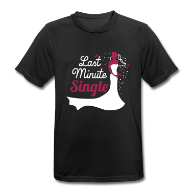 Hochzeit T-Shirt - Last minute single - Braut - JGA - Hochzeit - 2C