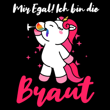 Motiv Ich bin die Braut JGA Party Junggesellen Einhorn