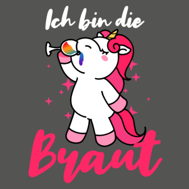 Motiv Ich bin die Braut JGA Party Junggesellen Einhorn