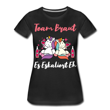 Hochzeit T-Shirt - Team Braut JGA Party Junggesellinnen Einhorn