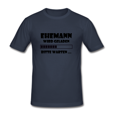 Hochzeit T-Shirt - ehemann wird geladen