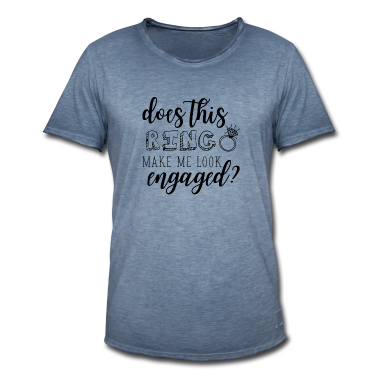 Hochzeit T-Shirt - Durch den Ring ist Sie verlobt - Hochzeitsgeschenk