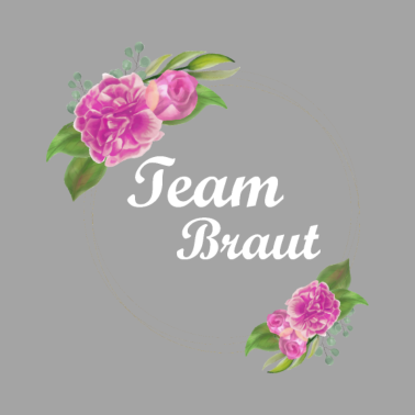 Motiv Team Braut Hochzeit Geschenk