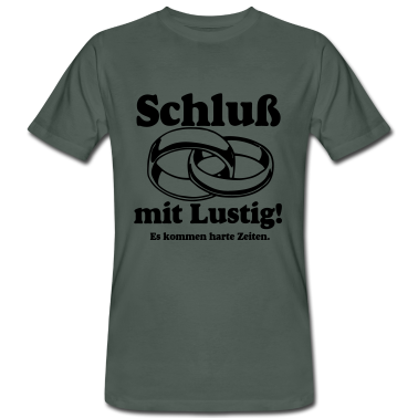Hochzeit T-Shirt - Ehe Schluß mit Lustig