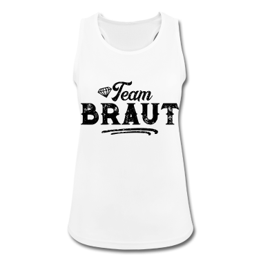 Hochzeit Tank Top - Team Braut Hochzeitsfeier