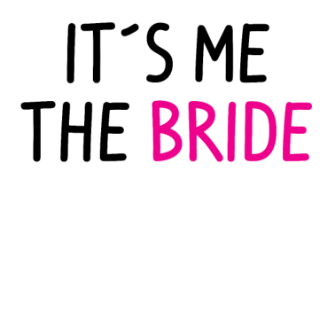 Motiv Braut Junggesellin Hochzeitsfeier Spruch Poltern