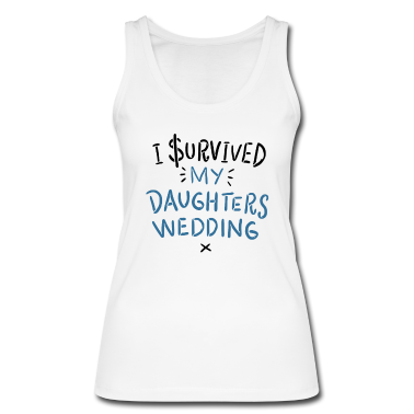 Hochzeit Tank Top - Vater der Braut Spruch Hochzeitsfeier Geschenk