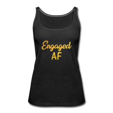 Hochzeit Tank Top - Verlobte AF Braut Dusche Hochzeitsfeier Verlobung