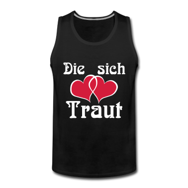 Hochzeit Tank Top - Die sich Traut ...