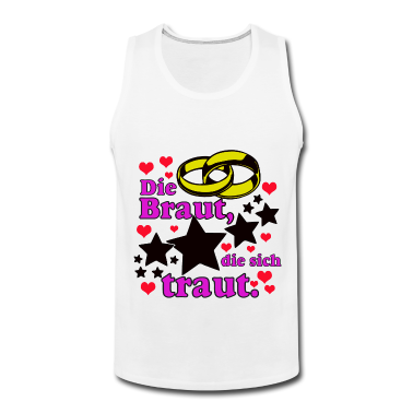 Hochzeit Tank Top - Die Braut die sich ../+