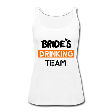 Hochzeit Tank Top - brides drinking team