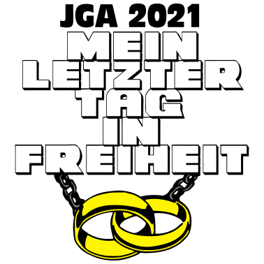 Motiv JGA 2021 Mein letzter Tag ...-