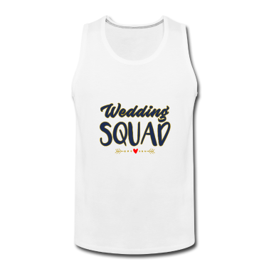 Hochzeit Tank Top - Hochzeitsteam, Wedding Squad, Hochzeit, Verlobung