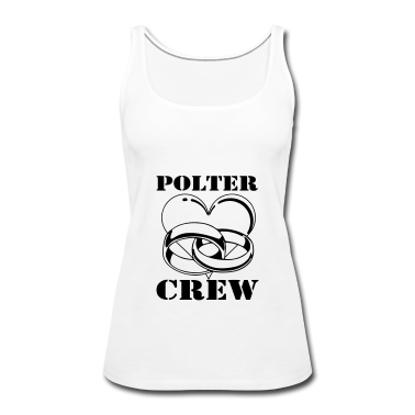 Hochzeit Tank Top - Polter Crew .../+