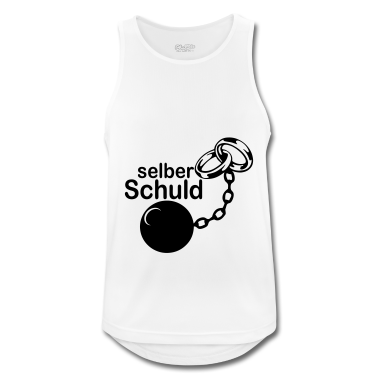Hochzeit Tank Top - JGA - Selber Schuld ../+