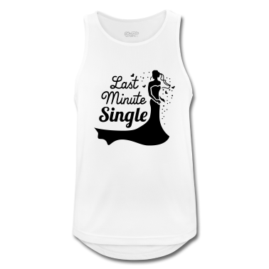 Hochzeit Tank Top - Last minute single - Braut - JGA - Hochzeit - 1C