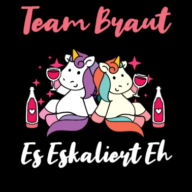 Motiv Team Braut JGA Party Junggesellinnen Einhorn