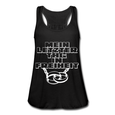 Hochzeit Tank Top - Mein letzter Tag in Freiheit ...+