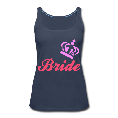 Hochzeit Tank Top - Bride | Braut | Hochzeit