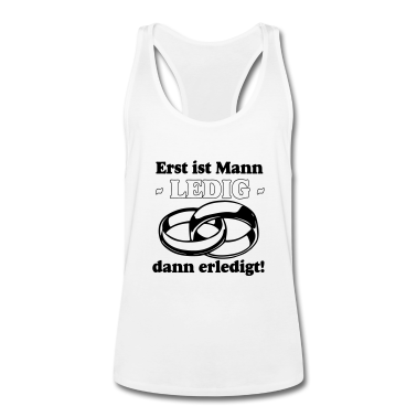 Hochzeit Tank Top - JGA Erst ist Mann Ledig /+