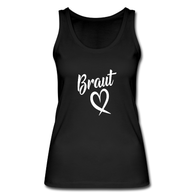 Hochzeit Tank Top - Braut Hochzeit Verlobung Junggesellinnenabschied
