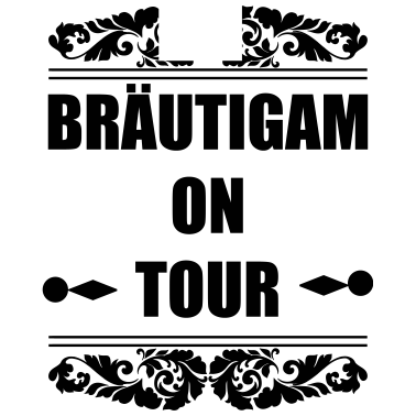 Motiv Bräutigam on Tour Hochzeit Heiraten Saufen Feiern