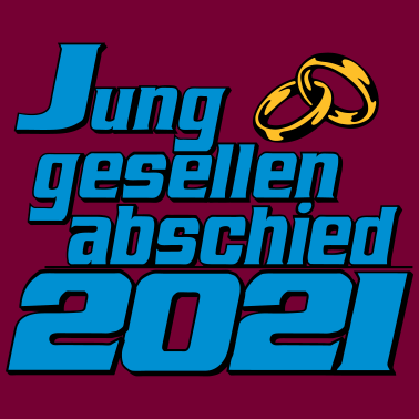 Motiv Junggesllenabschied 2021 ...-