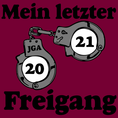 Motiv JGA 2021 Mein letzter Freigang ...-