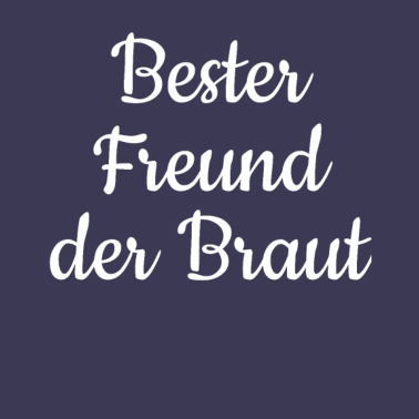 Motiv Bester Freund der Braut - Geschenk für Trauzeugen