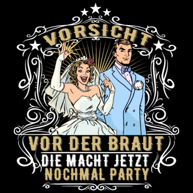 Motiv Braut Hochzeit JGA Junggesellinnenabschied