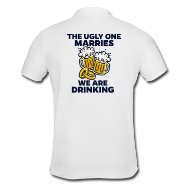 Hochzeit Poloshirt - Trinkspruch Lustige Sprüche Junggeselle Bier