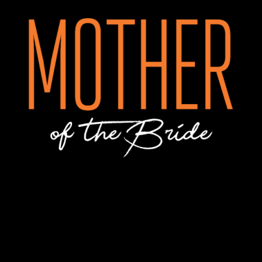 Motiv Hochzeit Hochzeitsfest Braut Braut Mutter