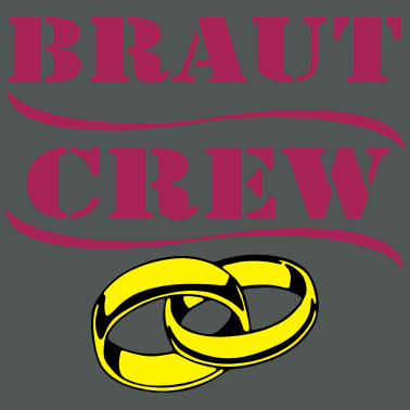 Motiv Braut Crew...-