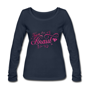 Hochzeit Langarmshirt - Team Braut Hochzeitsfeier