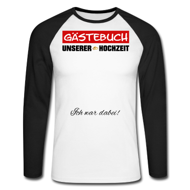 Hochzeit Langarmshirt - Gästebuch unserer Hochzeit zur Hochzeitsfeier Ehe