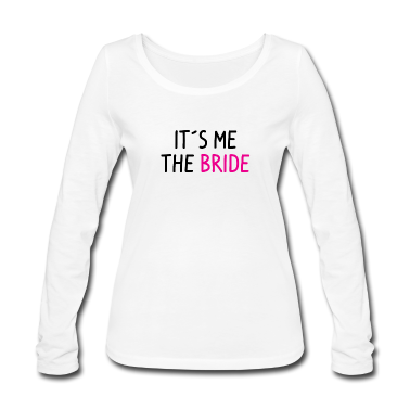 Hochzeit Langarmshirt - Braut Junggesellin Hochzeitsfeier Spruch Poltern