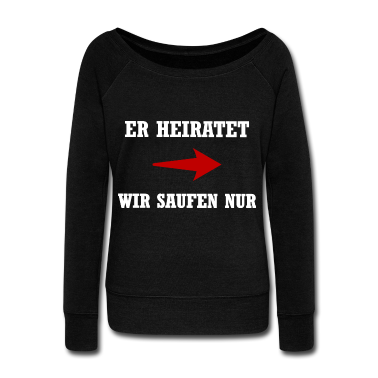 Hochzeit Langarmshirt - Er heiratet wir saufen nur | Junggesellenabschied