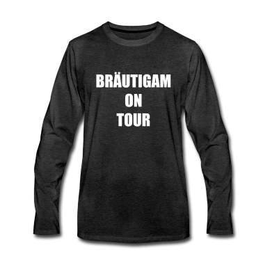 Hochzeit Langarmshirt - Bräutigam on Tour Hochzeit Heiraten Saufen Feiern