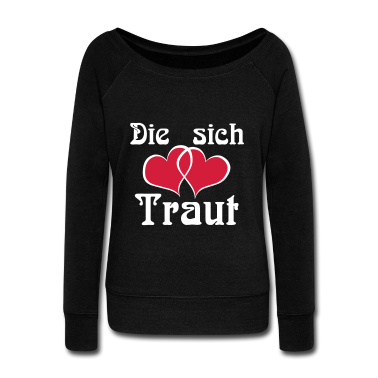 Hochzeit Langarmshirt - Die sich Traut ...