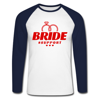 Hochzeit Langarmshirt - Braut Support Herz Team