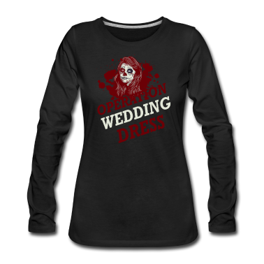 Hochzeit Langarmshirt - Junggesellinenabschied Braut