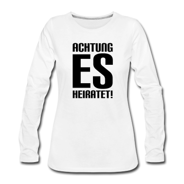 Hochzeit Langarmshirt - Achtung es heiratet!
