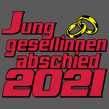 Motiv Junggesellinenabschied 2021 ...-