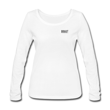 Hochzeit Langarmshirt - Braut Schriftzug