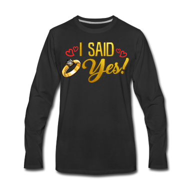 Hochzeit Langarmshirt - Ich sagte ja - Verlobungsring