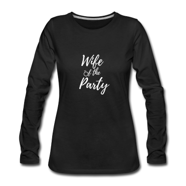 Hochzeit Langarmshirt - Ehefrau Party Hochzeit Ring Verheiratet Feiern