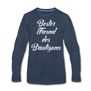 Hochzeit Langarmshirt - Geschenk für den besten Freund des Bräutigams
