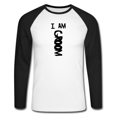 Hochzeit Langarmshirt - I Am Groom. Ich bin Bräutigam